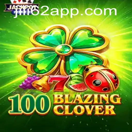Explore the Thrilling Adventure of 100BlazingClover: Breaking Into New Frontiers