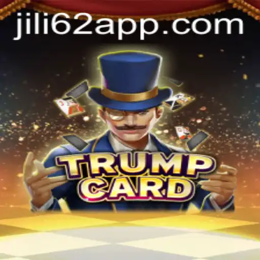 Unveiling TrumpCard: A Strategic Masterpiece with jili62